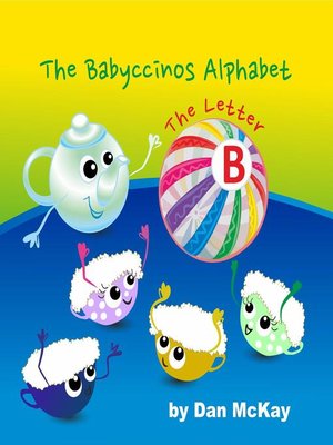 cover image of The Babyccinos Alphabet the Letter B
